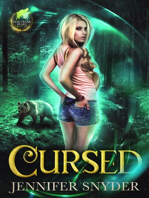cover image of Cursed (Gem Creek Bears Book 6)
